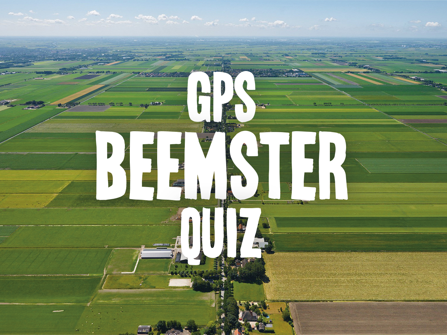Beemster GPS quiz!